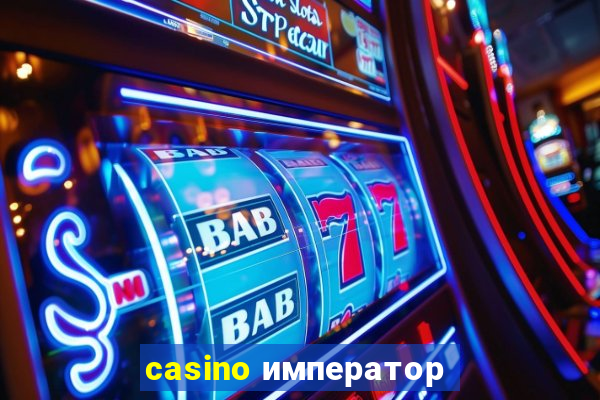 casino император