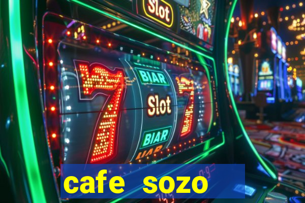 cafe sozo   english club: