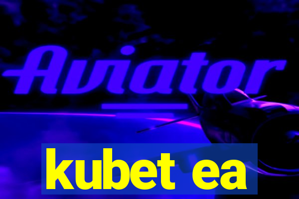 kubet ea