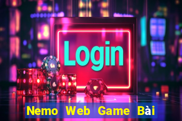 Nemo Web Game Bài B52 Đổi Thưởng 2021