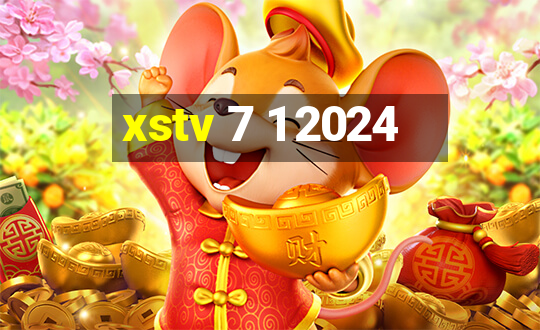 xstv 7 1 2024