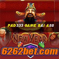 Pad333 Game Bài A88