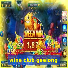 wine club geelong