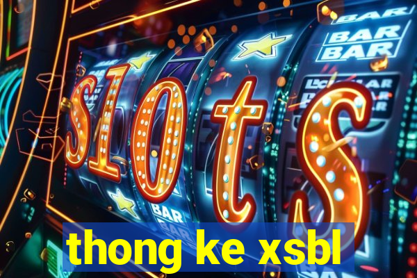 thong ke xsbl