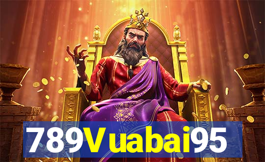 789Vuabai95