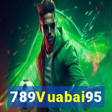 789Vuabai95