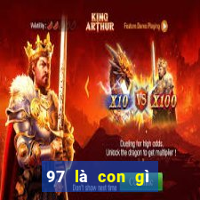 97 là con gì trong số đề