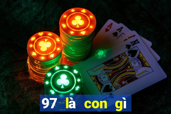 97 là con gì trong số đề