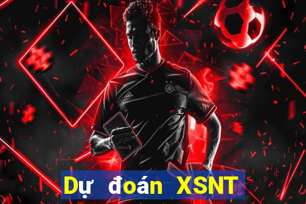 Dự đoán XSNT thứ hai