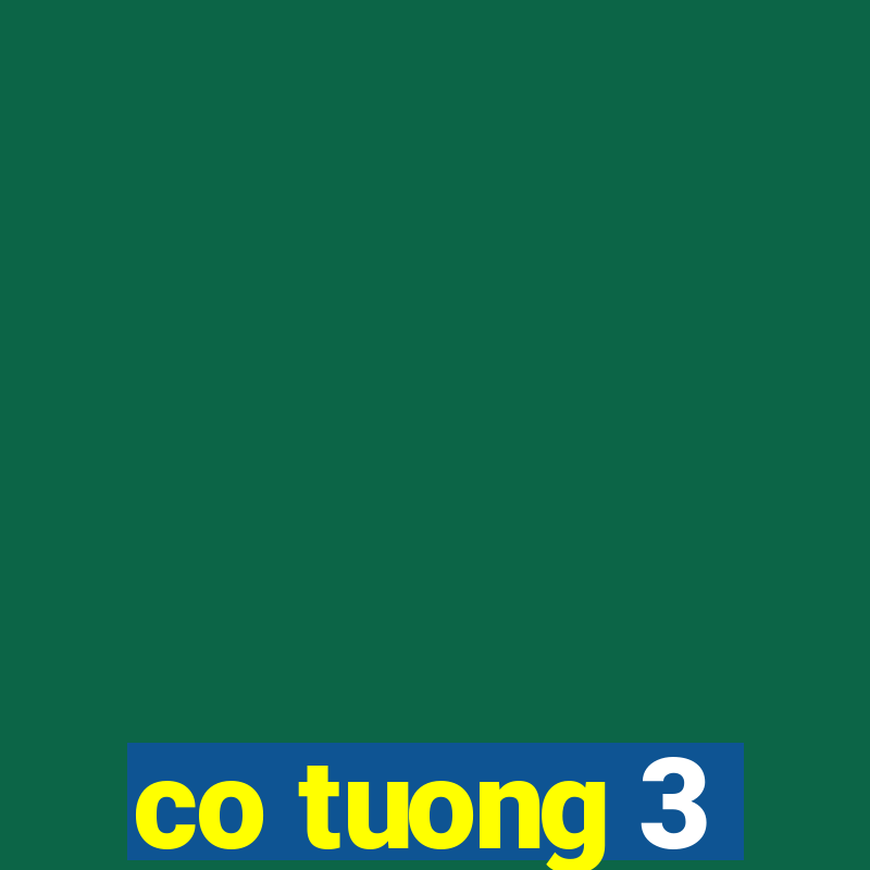 co tuong 3