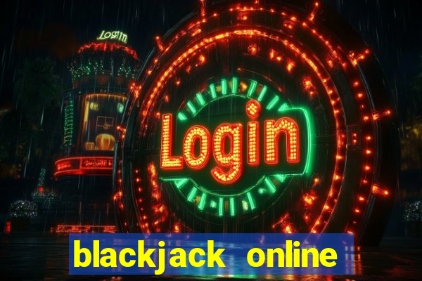 blackjack online free for fun