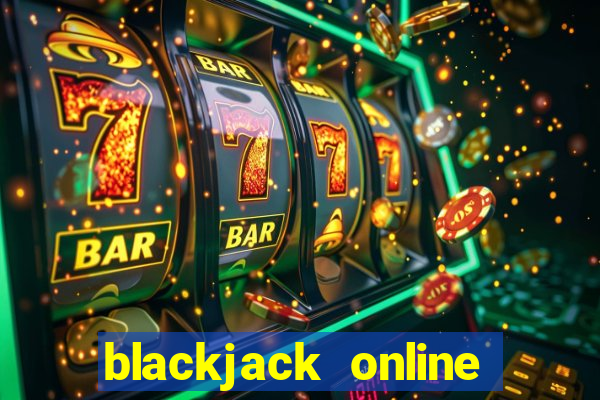 blackjack online free for fun