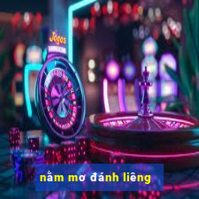 nằm mơ đánh liêng