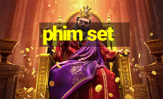 phim set