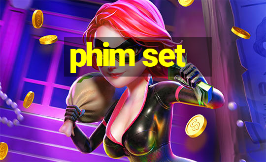 phim set