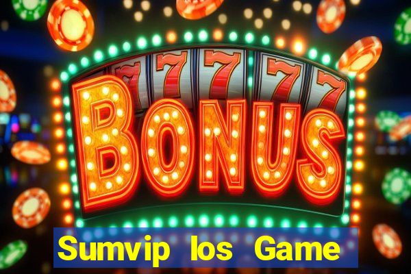 Sumvip Ios Game Bài Sunwin