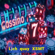 Lịch quay XSMT ngày 4