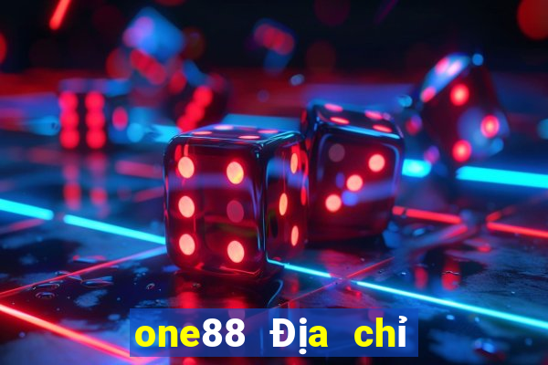 one88 Địa chỉ web cá cược lol