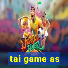 tai game as