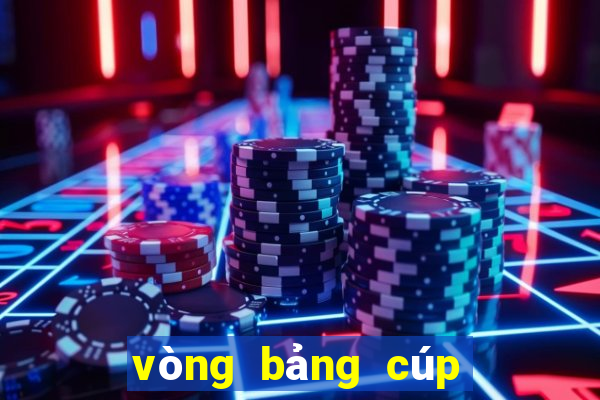 vòng bảng cúp c2 châu âu