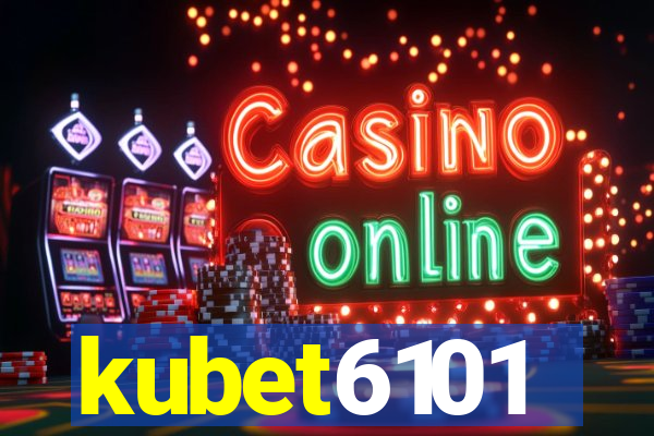 kubet6101