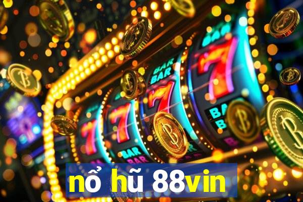 nổ hũ 88vin