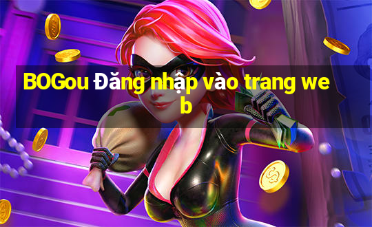 BOGou Đăng nhập vào trang web