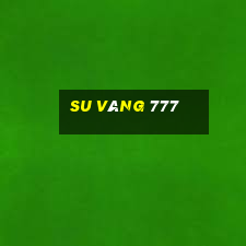 su vàng 777