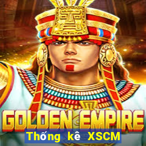 Thống kê XSCM Thứ 7