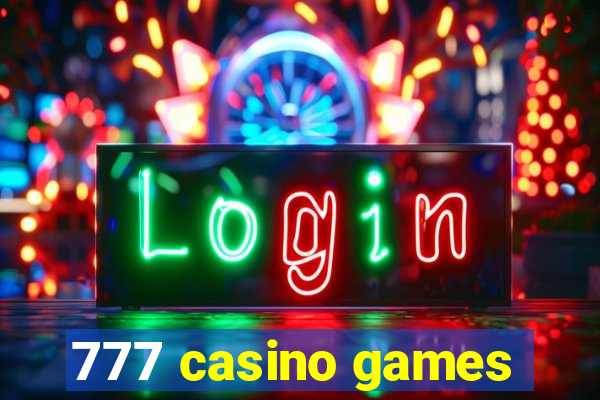 777 casino games