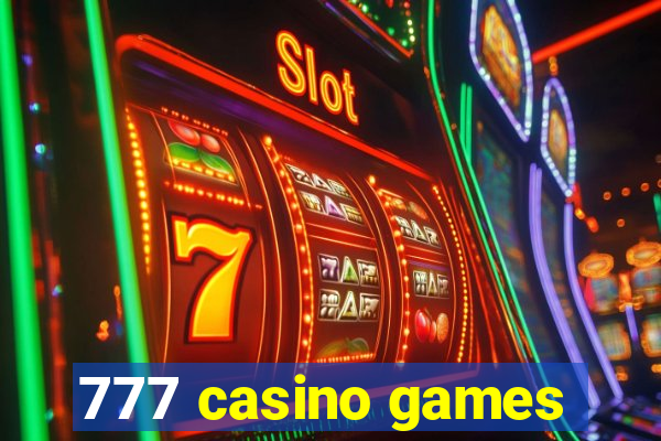 777 casino games