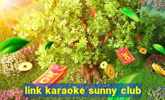 link karaoke sunny club