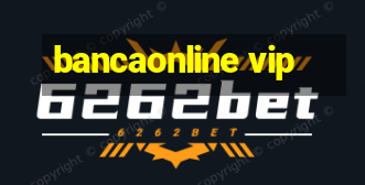 bancaonline vip