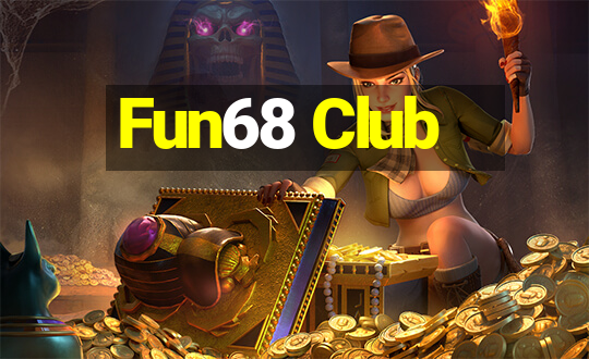 Fun68 Club