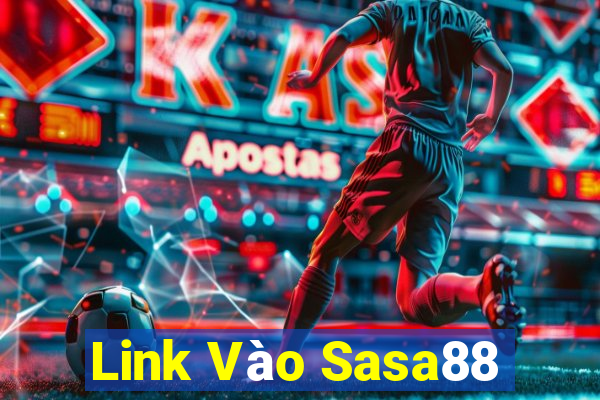 Link Vào Sasa88