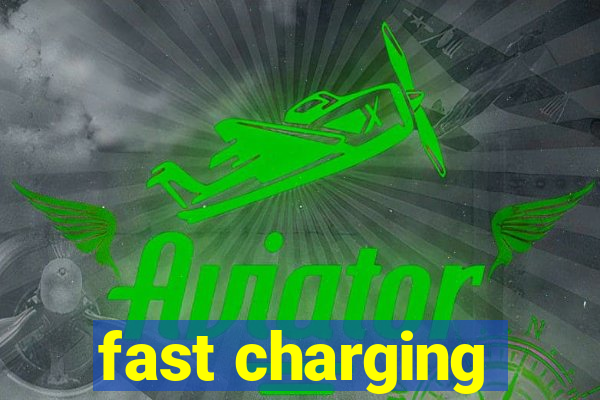 fast charging