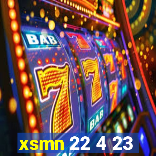 xsmn 22 4 23