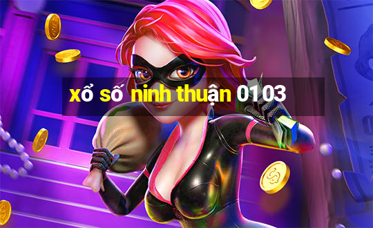 xổ số ninh thuận 01 03