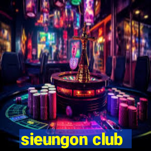 sieungon club