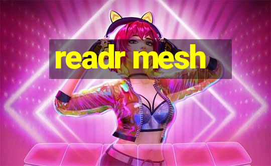 readr mesh