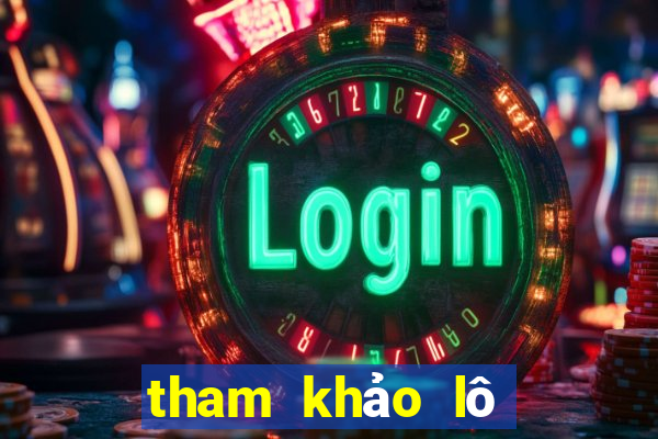 tham khảo lô gan miền bắc