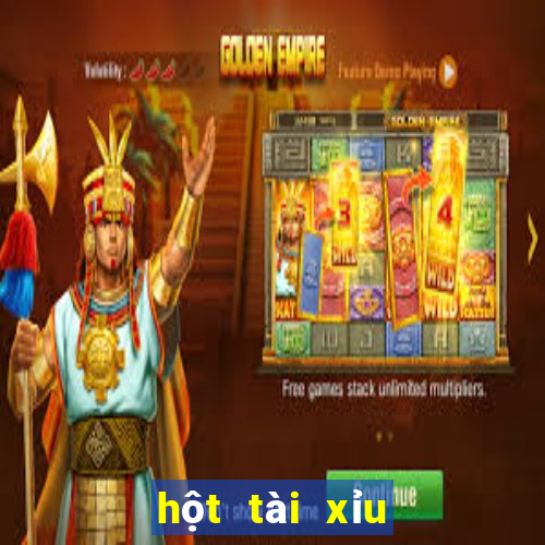 hột tài xỉu công nghệ cao