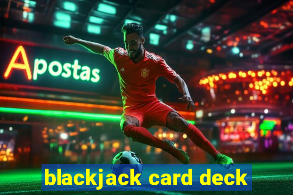 blackjack card deck