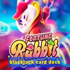 blackjack card deck