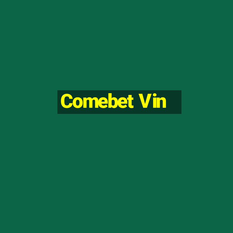 Comebet Vin