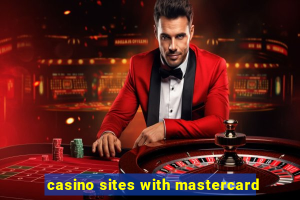 casino sites with mastercard