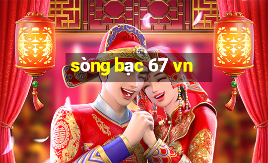 sòng bạc 67 vn