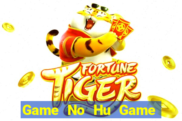 Game No Hu Game Bài Asia99