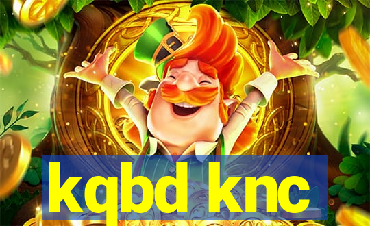 kqbd knc