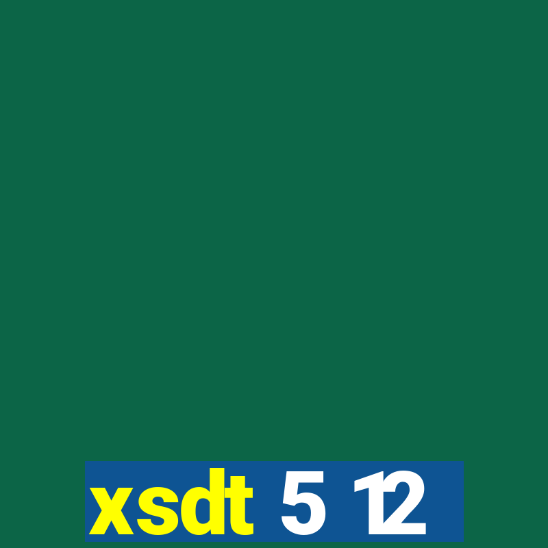 xsdt 5 12